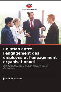 Produktbild: Relation entre l'engagement des employ&eacute;s et l'engagement organisationnel