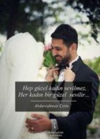 Produktbild: Hep G&uuml;zel Kadin Sevilmez Her Kadin Bir G&uuml;zel Sevilir