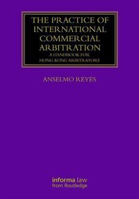 Produktbild: Reyes, A: The Practice of International Commercial Arbitrati