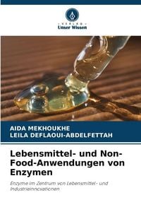 Produktbild: Lebensmittel- und Non-Food-Anwendungen von Enzymen
