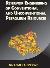 Produktbild: Reservoir Engineering of Conventional and Unconventional Petroleum Resources