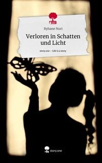 Produktbild: Verloren in Schatten und Licht. Life is a Story - story.one