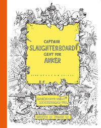 Produktbild: Captain Slaughterboard geht vor Anker