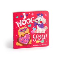 Produktbild: Selbert, K: I Woof You! Board Book