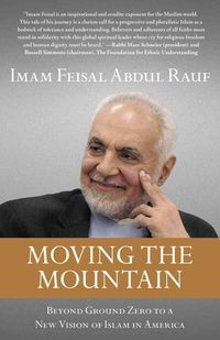 Produktbild: Moving the Mountain: Beyond Ground Zero to a New Vision of Islam in America