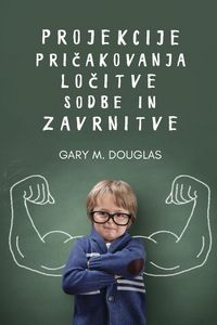 Produktbild: Projekcije, pri&iquest;akovanja, lo&iquest;itve, sodbe in zavrnitve (Slovenian)