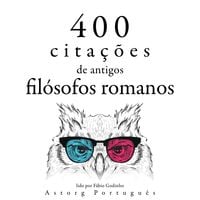 Produktbild: 400 cita&ccedil;&otilde;es de antigos fil&oacute;sofos romanos