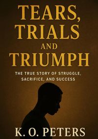 Produktbild: Tears, Trials and Triumph