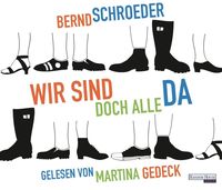 Produktbild: Schroeder, B: Wir sind doch alle da/4 CDs