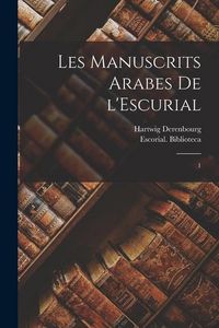 Produktbild: Les manuscrits arabes de l'Escurial: 1