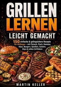 Produktbild: Grillen lernen leicht gemacht
