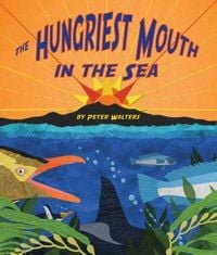 Produktbild: The Hungriest Mouth in the Sea