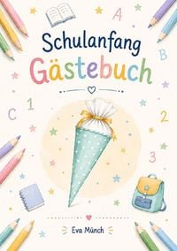 Produktbild: G&auml;stebuch Schulanfang