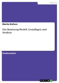Produktbild: Das Buurtzorg-Modell. Grundlagen und Struktur