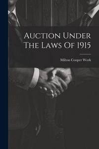 Produktbild: Auction Under The Laws Of 1915
