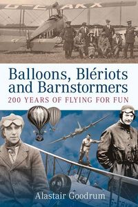 Produktbild: Balloons, Bleriots and Barnstormers