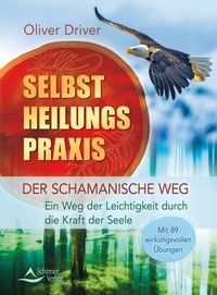 Produktbild: Selbstheilungspraxis - Der schamanische Weg