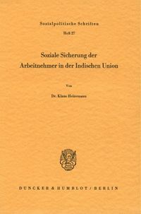 Produktbild: Soziale Sicherung der Arbeitnehmer in der Indischen Union.