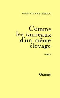 Produktbild: Comme les taureaux d'un m&ecirc;me &eacute;levage