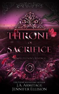 Produktbild: Throne of Sacrifice (Kingdom of Fairytales, #19)