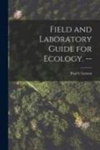 Produktbild: Field and Laboratory Guide for Ecology. --