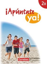 Produktbild: &iexcl;Ap&uacute;ntate! - &iexcl;Ap&uacute;ntate ya! - Differenzierende Schulformen - Ausgabe 2014 - Band 2B