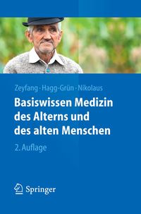 Bild vom Artikel Basiswissen Medizin des Alterns und des alten Menschen vom Autor Andrej Zeyfang