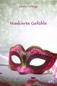 Produktbild: Maskierte Gef&uuml;hle - Eine kleine Halloween-Geschichte