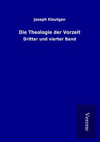 Produktbild: Die Theologie der Vorzeit