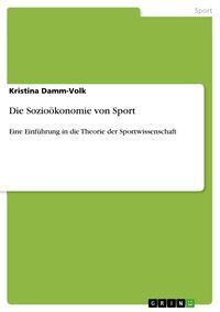 Produktbild: Die Sozio&ouml;konomie von Sport