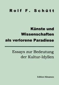 Produktbild: K&uuml;nste und Wissenschaften als verlorene Paradiese