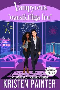 Produktbild: Vampyrens oavsiktliga Fru (Nocturne Falls Svensk, #8)