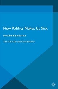 Produktbild: How Politics Makes Us Sick