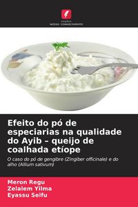 Produktbild: Efeito do p&oacute; de especiarias na qualidade do Ayib - queijo de coalhada et&iacute;ope