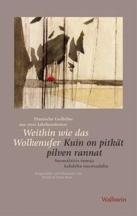 Produktbild: Weithin wie das Wolkenufer / Kuin on pitk&auml;t pilven rannat