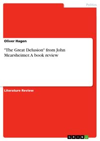 Produktbild: "The Great Delusion" from John Mearsheimer. A book review