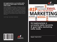Produktbild: Un'esplorazione e un'analisi delle tecniche di guerriglia marketing nella moda
