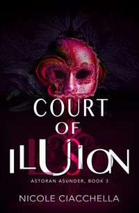 Produktbild: Court of Illusion (Astoran Asunder, #3)