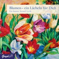 Produktbild: Blumen - ein L&auml;cheln f&uuml;r Dich