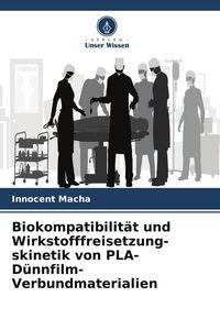 Produktbild: Biokompatibilit&auml;t und Wirkstofffreisetzung-skinetik von PLA-D&uuml;nnfilm-Verbundmaterialien