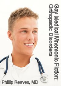 Produktbild: Gay Medical Mnemonic Fiction: Orthopedic Disorders