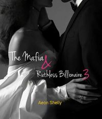 Produktbild: The Mafia & Ruthless Billionaire 3