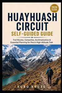 Produktbild: Huayhuash Circuit Self-Guided Guide