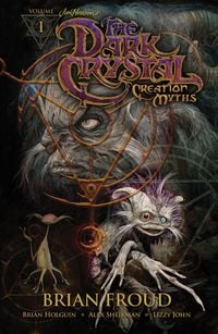 Produktbild: Jim Henson's the Dark Crystal: Creation Myths, Volume 1