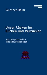Produktbild: Unser R&uuml;cken im B&uuml;cken und Verz&uuml;cken