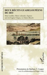 Produktbild: Deux r&eacute;cits guadeloup&eacute;ens de 1833