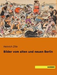 Produktbild: Bilder vom alten und neuen Berlin