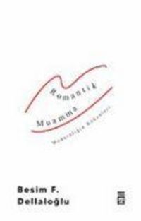 Produktbild: Romantik Muamma - Modernligin K&ouml;kenleri