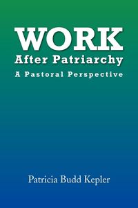 Produktbild: Work After Patriarchy