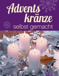 Produktbild: Adventskr&auml;nze selbst gemacht